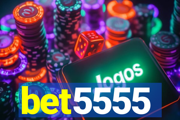 bet5555