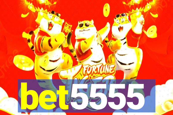 bet5555