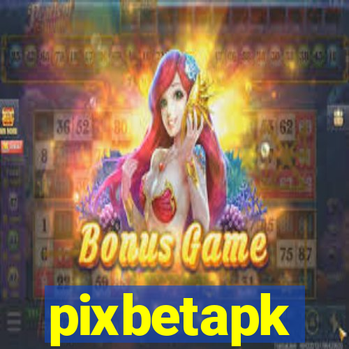 pixbetapk