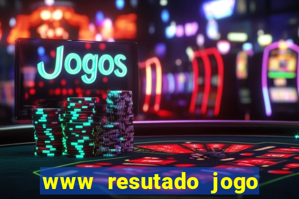 www resutado jogo do bicho da loteria federal
