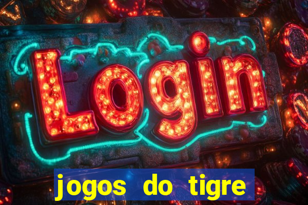 jogos do tigre plataforma nova