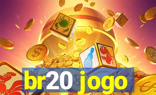 br20 jogo