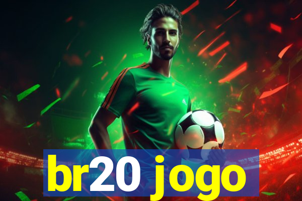br20 jogo