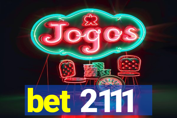 bet 2111
