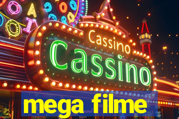 mega filme