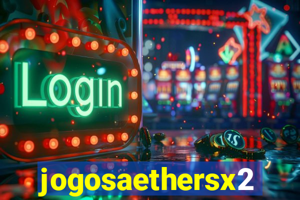 jogosaethersx2