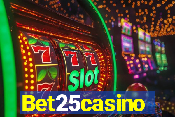 Bet25casino