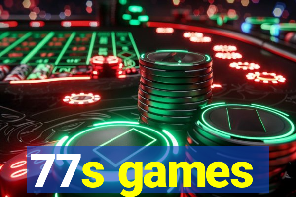 77s games