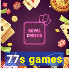 77s games