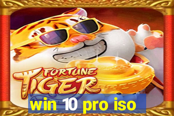 win 10 pro iso