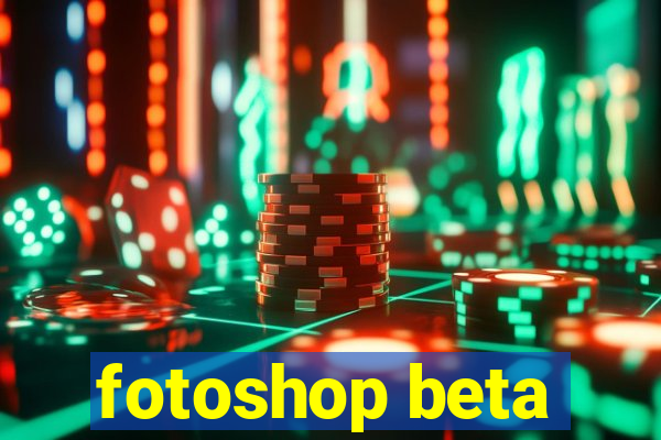 fotoshop beta