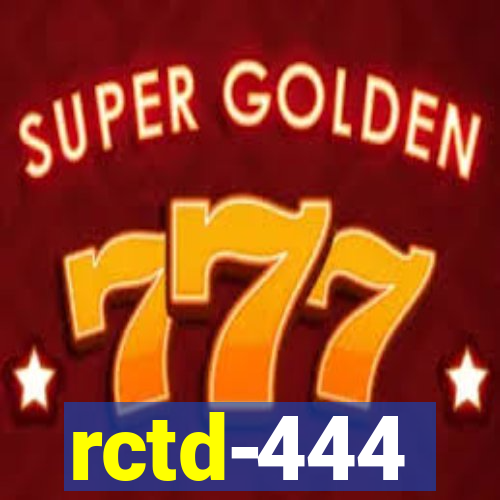 rctd-444