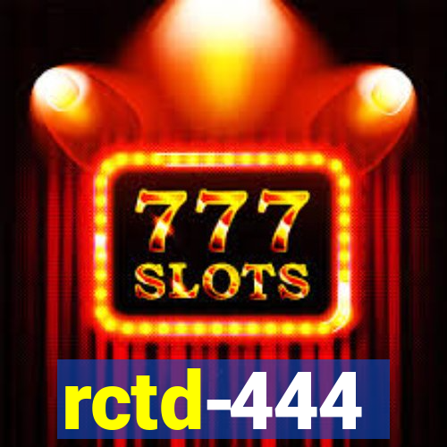 rctd-444