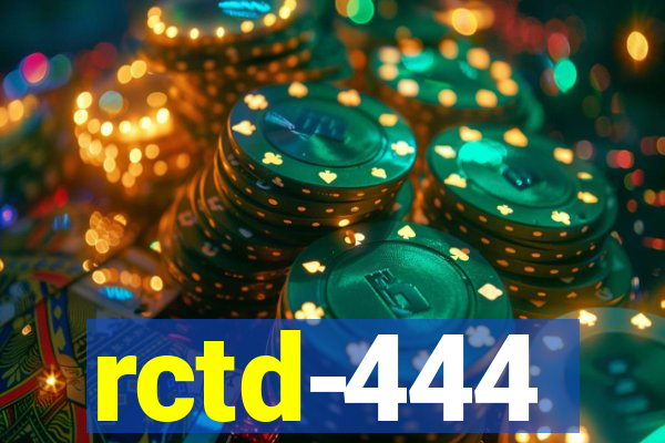 rctd-444