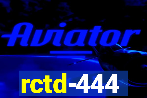 rctd-444