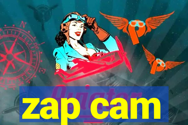 zap cam
