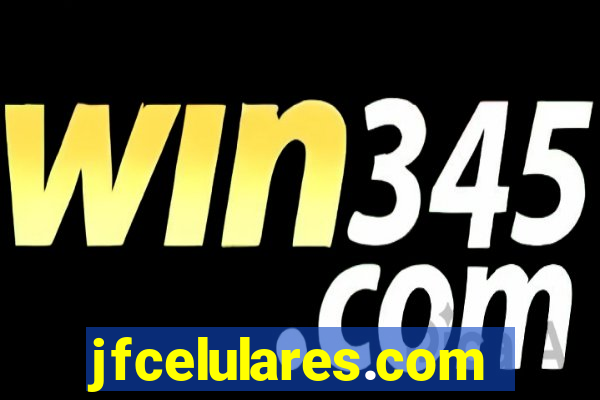 jfcelulares.com