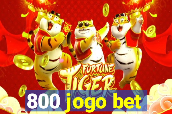 800 jogo bet