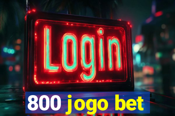 800 jogo bet