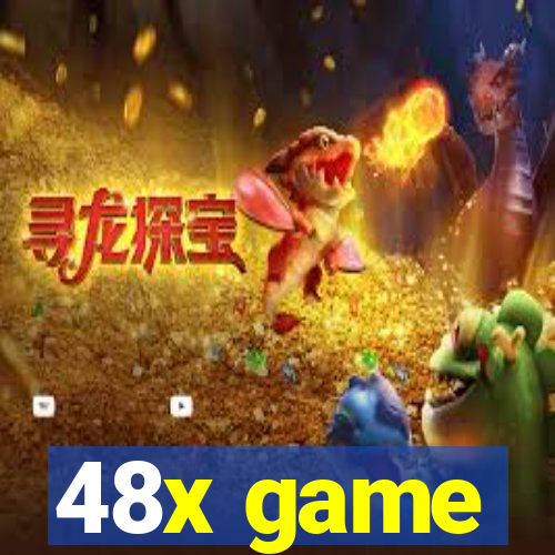 48x game