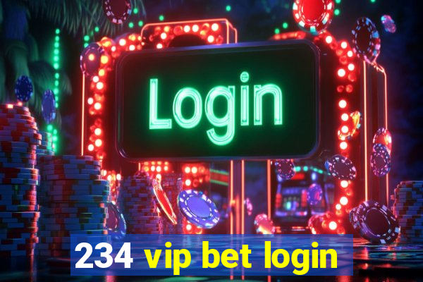 234 vip bet login
