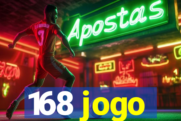 168 jogo