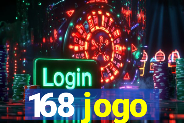 168 jogo
