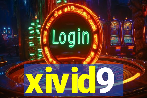 xivid9