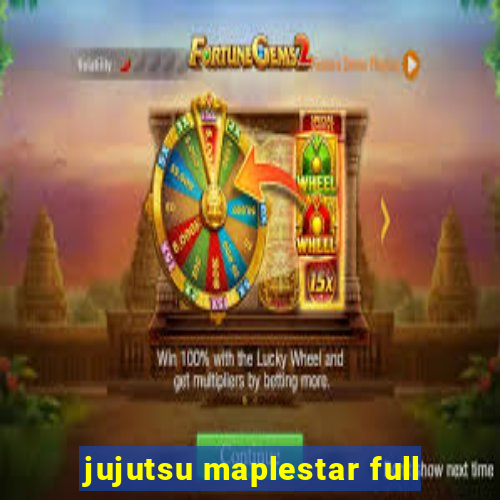 jujutsu maplestar full