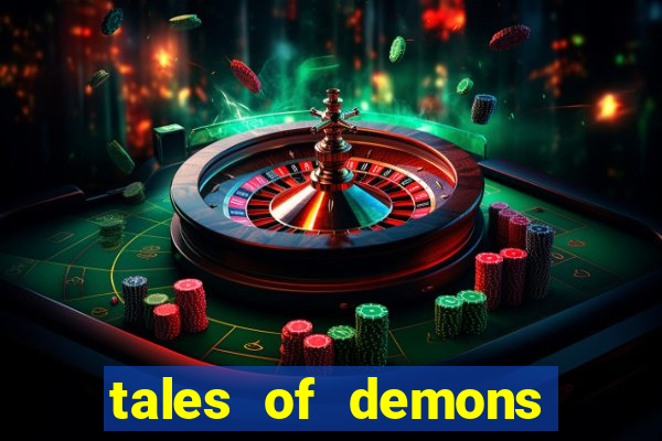tales of demons and gods saikai