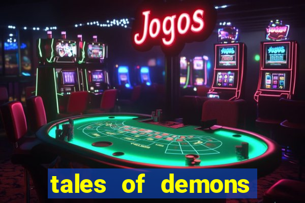 tales of demons and gods saikai