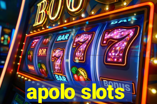 apolo slots