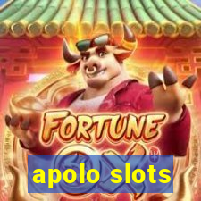 apolo slots