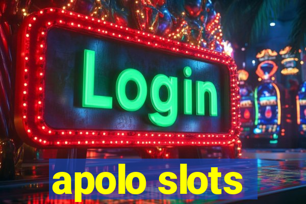 apolo slots