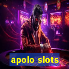 apolo slots
