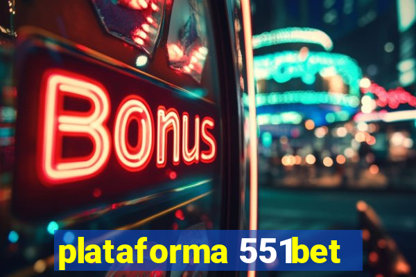 plataforma 551bet