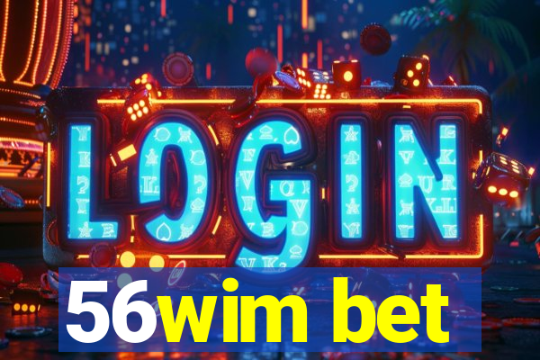 56wim bet