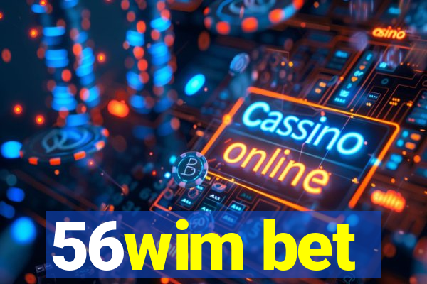 56wim bet