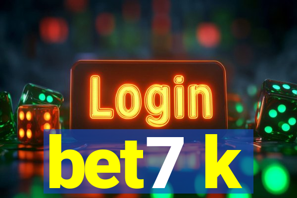 bet7 k