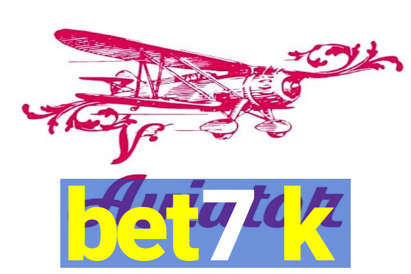 bet7 k