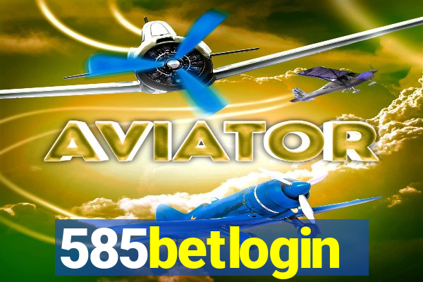 585betlogin