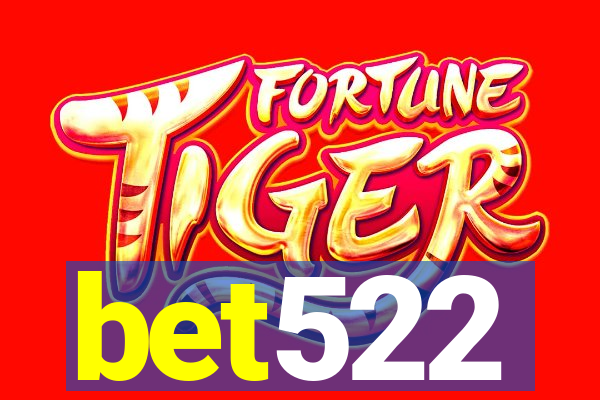 bet522