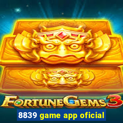 8839 game app oficial