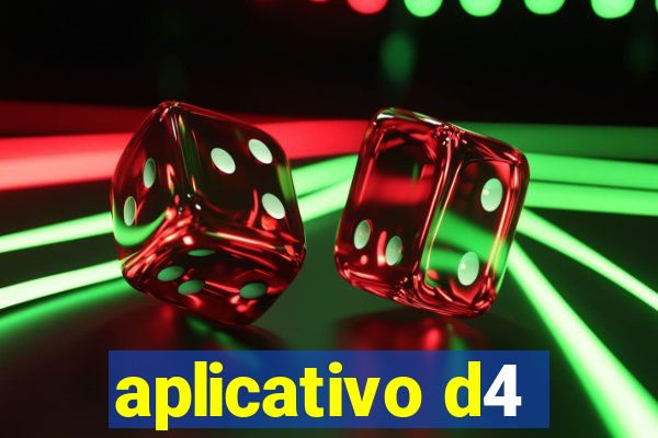 aplicativo d4