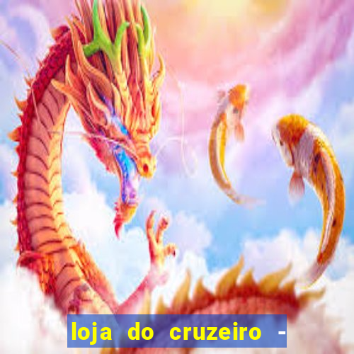 loja do cruzeiro - barro preto