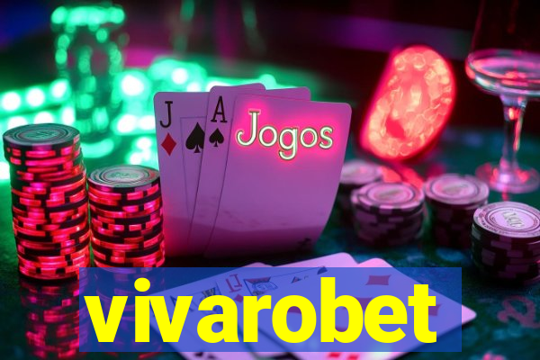 vivarobet