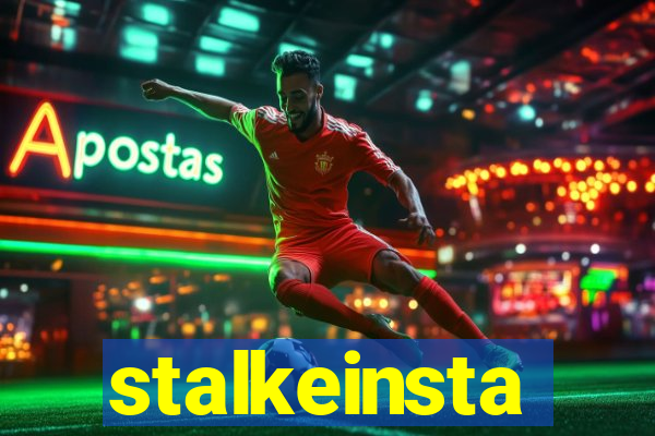 stalkeinsta