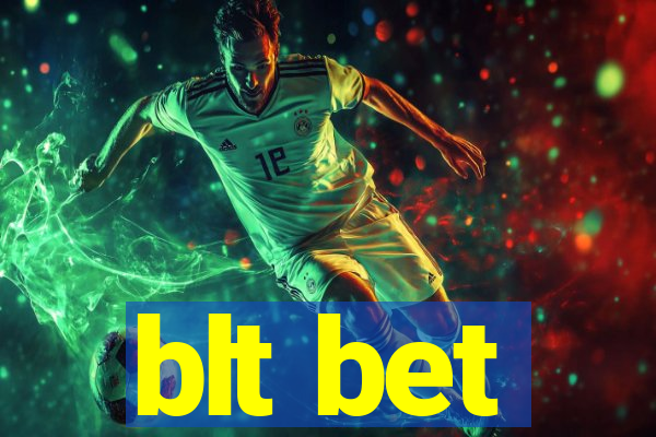 blt bet