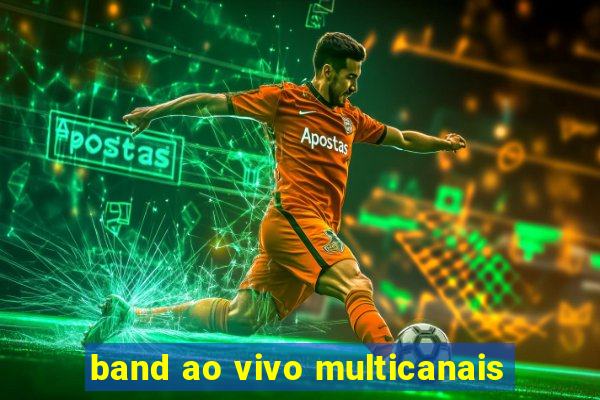 band ao vivo multicanais
