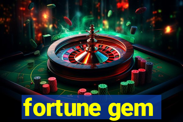 fortune gem